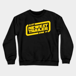 Newest Trailer Crewneck Sweatshirt